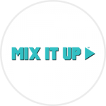 Mix It Up